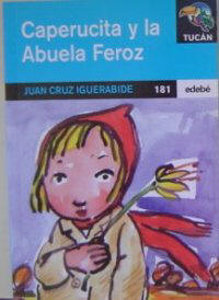 caperucita y la abuela feroz